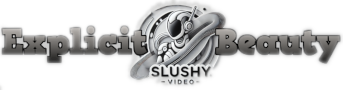 Slushy Videos